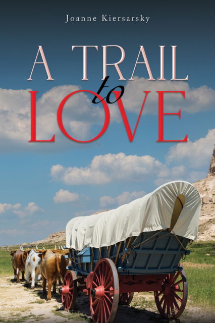 Cover for Joanne Kiersarsky · A Trail to Love (Paperback Book) (2024)