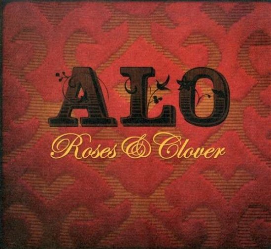 Cover for Alo · Roses &amp; Clover (CD) (2008)