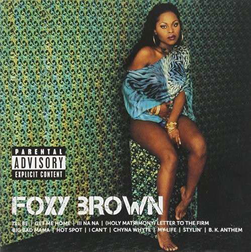 Cover for Foxy Brown · Icon (Ex) (CD) (2016)