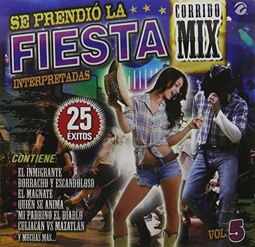 Cover for Se Prendio La Fiesta 5 Corrido Mix / Various (CD) (2014)