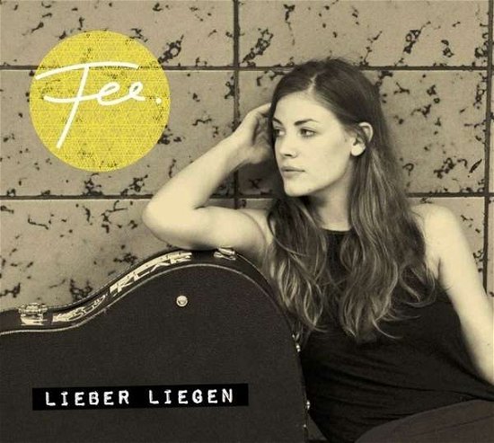 Cover for Fee · Fee-Lieber liegen (CD) [Enhanced edition] (2016)