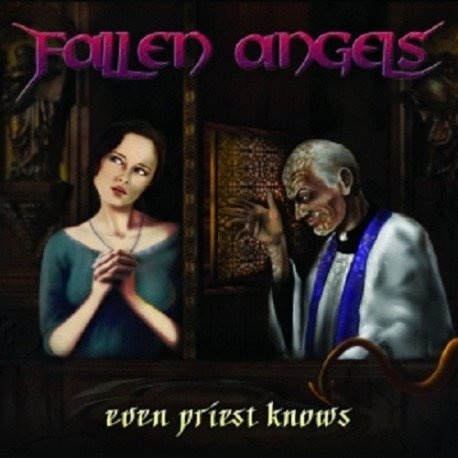 Cover for Fallen Angels · Fallen Angels - Even Priest Knows (CD)