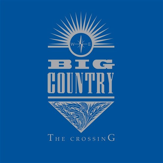 Crossing - Big Country - Musik - PROPER - 0805520240185 - January 27, 2023