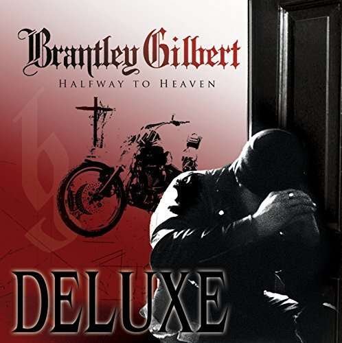 Cover for Brantley Gilbert · Halfway to Heaven (LP) [Deluxe edition] (2016)