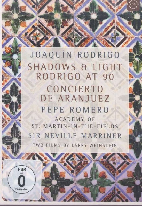 Shadows & Light - Joaquin Rodrigo - Elokuva - EuroArts - 0880242611185 - torstai 27. elokuuta 2015
