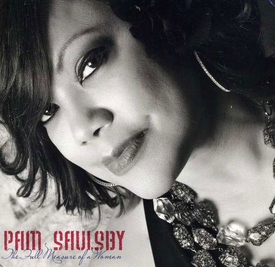 Cover for Pam Saulsby · Full Measure of a Woman (CD) (2010)