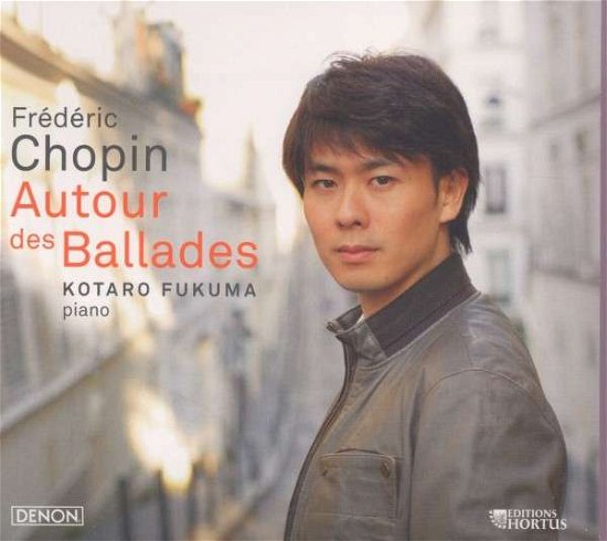 Autour Des Ballades - Kotaro Fukuma - Musik - HORTUS - 3487720001185 - 17. April 2015