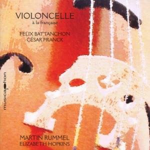 Cover for Franck / Battanchon / Rummel / Hopkins · Violoncelle a La Francaise (CD) (2009)