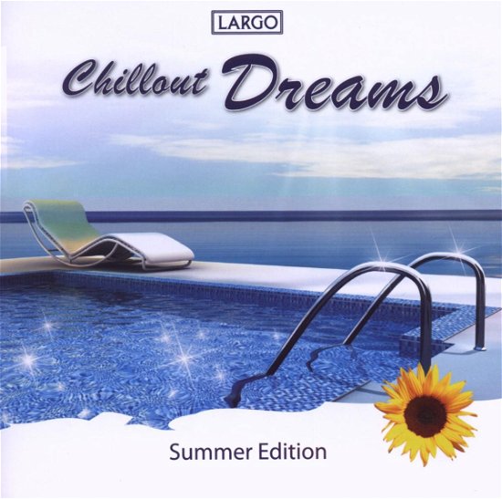 Cover for Largo · Chillout Dreams (CD) (2020)