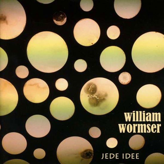 Cover for William Wormser · Jede Idee (CD) (2017)