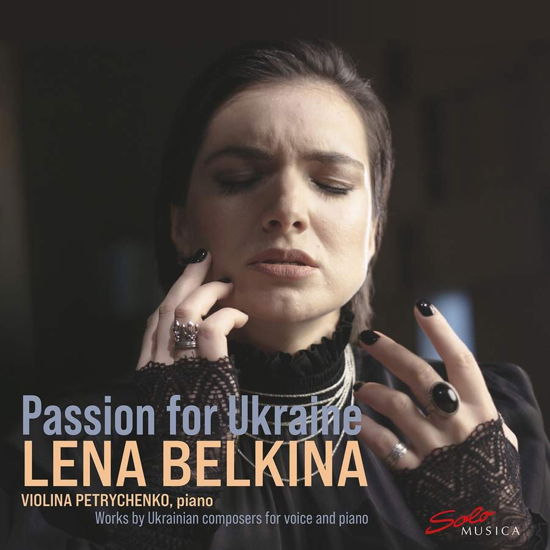 Cover for Belkina, Lena / Violina Petrychenko · Passion for Ukraine: Works by Ukrainian Composers for V (CD) (2022)