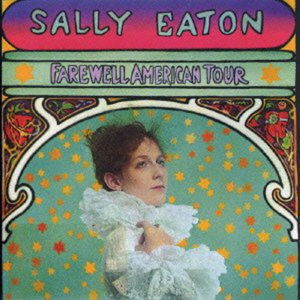 Cover for Sally Eaton · Farewell American Tour (CD) [Limited edition] (2013)