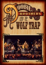 Cover for The Doobie Brothers · Live at Wolf Trap &lt;limited&gt; (MDVD) [Japan Import edition] (2013)