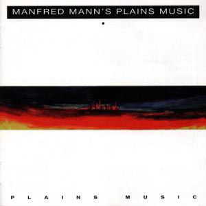 Manfred Mann's Plains Music · Plains Music (CD) [Bonus Tracks edition] (2011)