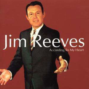 Jim Reeves-according to My Heart - Jim Reeves - Muziek -  - 5035462212185 - 