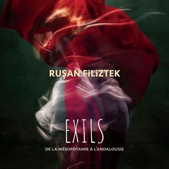 Cover for Rusan Filiztek · Exils (CD) (2024)