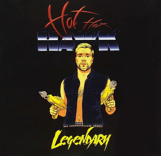 Legendary Hot Hot Hawk - Aa.vv. - Música - NANG - 5055373543185 - 1 de fevereiro de 2024