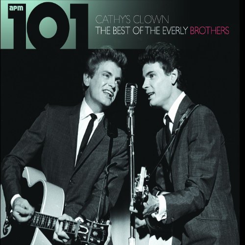 101 - Cathy's Clown - Best Of The Everly Brothers - Everly Brothers - Musik - AP - 5060283307185 - 3. September 2021