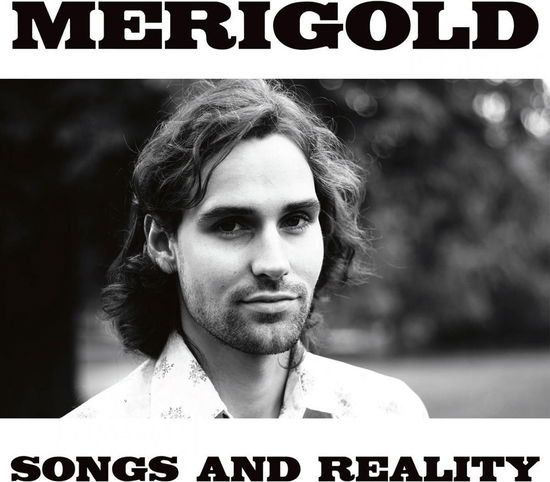 Songs And Reality - Merigold - Musikk - TAR - 5700907262185 - 30. mars 2015