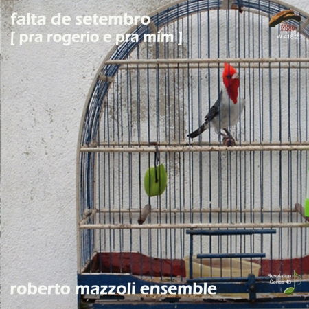 Falta De Setembro - Roberto Ensemble Mazzoli - Muziek - Philology - 8013284004185 - 18 april 2013