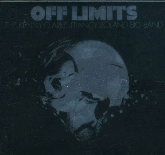 Cover for Clarke, Kenny &amp; Francy Boland Bigband · Off Limits (LP) (2018)