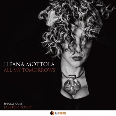 Cover for Ileana Mottola · All My Tomorrows (CD) (2019)