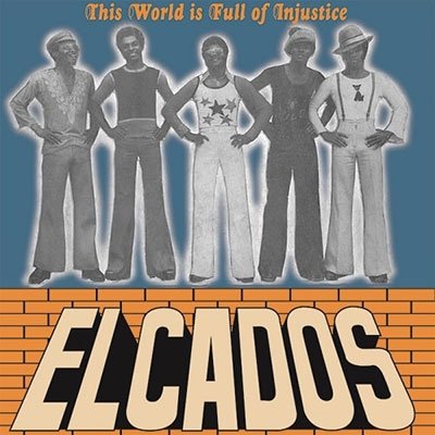 Cover for Elcados · This World Is Full Of Injustice (LP) (2024)