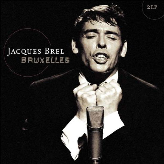 Cover for Jacques Brel · Bruxelles - Live At The Olympia 1961 (LP) (2013)