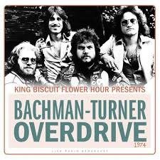 Cover for Bachman Turner Overdrive · Best of Live at King Biscuit Flower Hour 1974 (LP)