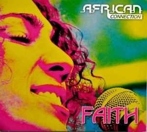 Cover for African Connection · Faith (CD) (2012)