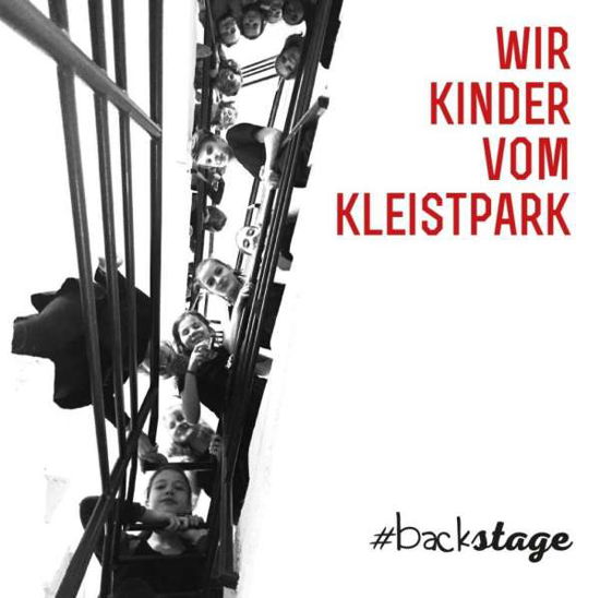 Cover for Wir Kinder Vom Kleistpark · Wir Kinder vom Kleistpark: #backstage (Bok)