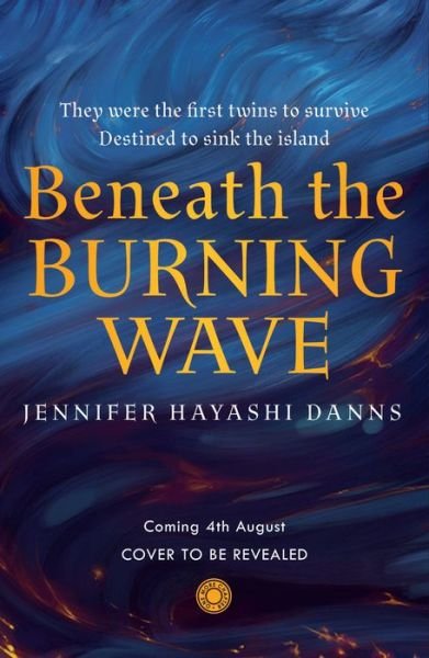 Cover for Jennifer Hayashi Danns · Beneath the Burning Wave - The Mu Chronicles (Paperback Book) (2022)