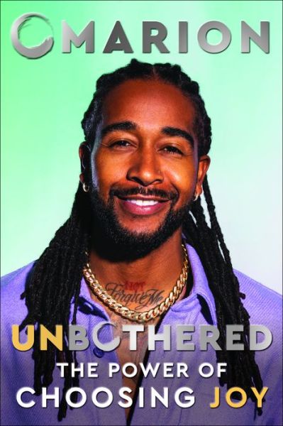 Cover for Omarion · Unbothered: The Power of Choosing Joy (Inbunden Bok) (2022)