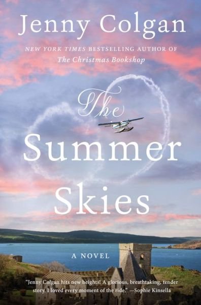 Cover for Jenny Colgan · The Summer Skies: A Novel (Hardcover Book) (2023)