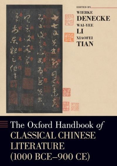 The Oxford Handbook of Classical Chinese Literature: (1000BCE-900CE) - Oxford Handbooks -  - Boeken - Oxford University Press Inc - 9780190053185 - 13 november 2020
