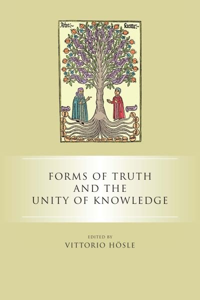 Cover for Vittorio Hösle · Forms of Truth and the Unity of Knowledge (Bog) (2022)