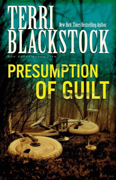 Cover for Terri Blackstock · Presumption of Guilt - Sun Coast Chronicles (Paperback Book) (1997)