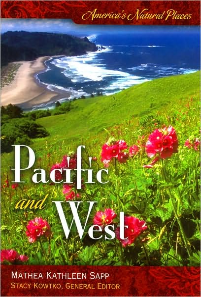 Cover for Methea K. Sapp · America's Natural Places: Pacific and West - America's Natural Places (Hardcover Book) (2009)