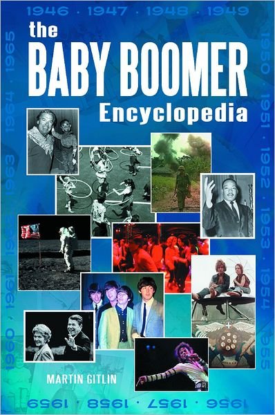 Cover for Martin Gitlin · The Baby Boomer Encyclopedia (Hardcover Book) (2011)