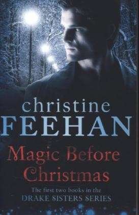 Cover for Christine Feehan · Magic Before Christmas - Drake Sisters (Pocketbok) (2013)