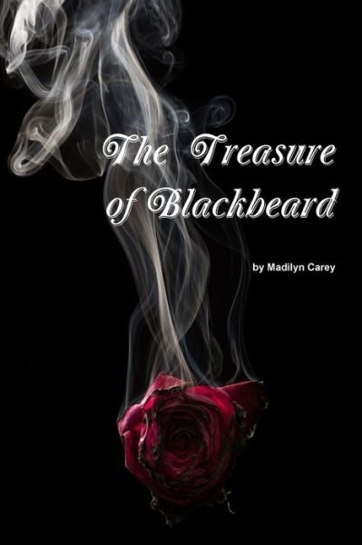 Cover for Madilyn Carey · The Treasure of Blackbeard (Paperback Book) (2019)