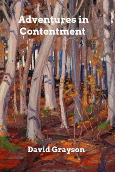 Cover for David Grayson · Adventures in Contentment (Paperback Book) (2019)