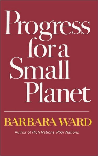Cover for Barbara Ward · Progress for a Small Planet (Paperback Book) (2008)