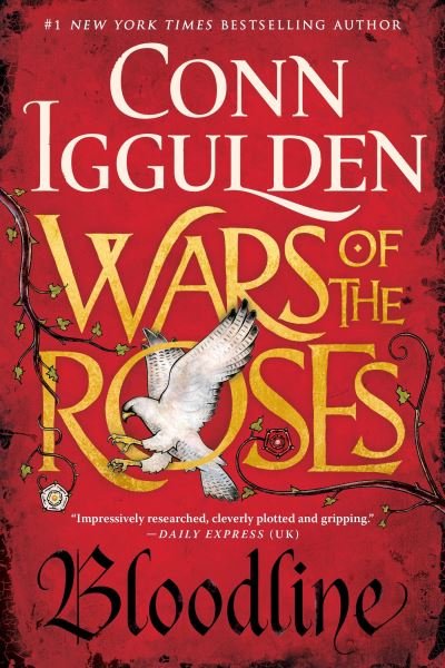 Cover for Conn Iggulden · Wars of the Roses Bloodline (Paperback Bog) (2017)