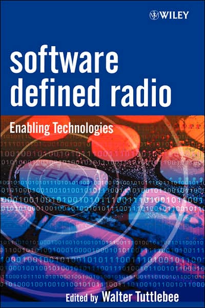 Cover for W Tuttlebee · Software Defined Radio: Enabling Technologies - Wiley Series in Software Radio (Hardcover Book) (2002)