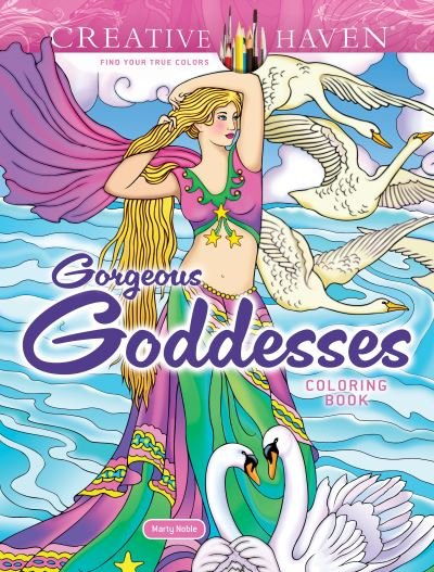 Cover for Marty Noble · Creative Haven Gorgeous Goddesses Coloring Book (Pocketbok) (2024)