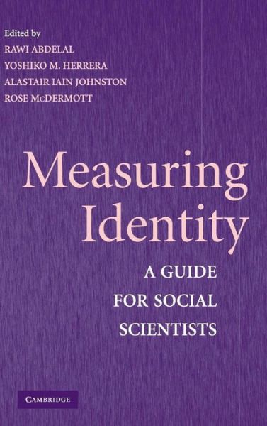 Cover for Rawi Abdelal · Measuring Identity: A Guide for Social Scientists (Hardcover Book) (2009)