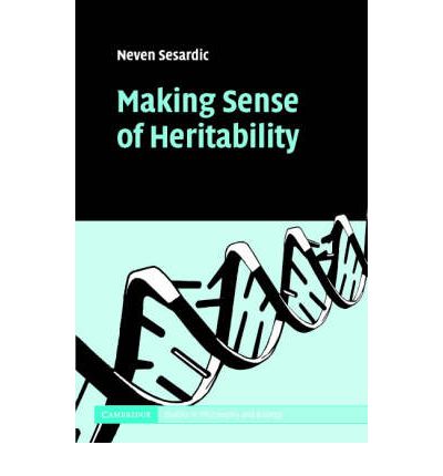 Cover for Sesardic, Neven (Lingnan University, Hong Kong) · Making Sense of Heritability - Cambridge Studies in Philosophy and Biology (Hardcover Book) (2005)