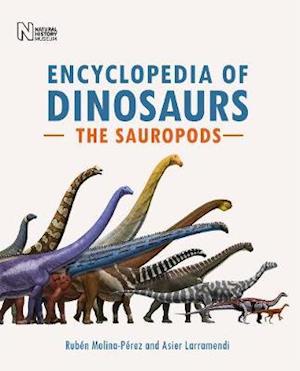 Cover for Ruben Molina-Perez · Encyclopedia of Dinosaurs: The Sauropods (Hardcover Book) (2020)