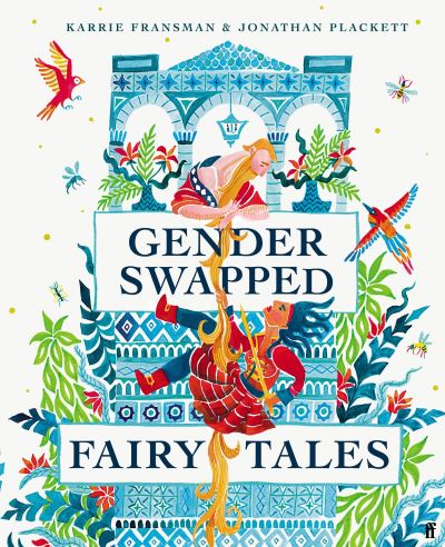 Cover for Karrie Fransman · Gender Swapped Fairy Tales (Hardcover Book) [Main edition] (2020)